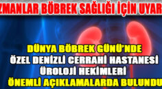 UZMANLAR BÖBREK SAĞLIĞI İÇİN UYARDI…