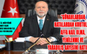 DENİZLİ İL MÜFTÜSÜ MEHMET AŞIK BERAT KANDİLİ MESAJI YAYIMLADI
