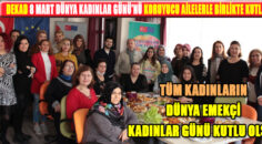 DEKAD 8 Mart Dünya Kadınlar Günü’nü kutladı