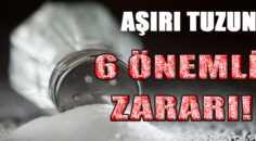AŞIRI TUZUN 6 ÖNEMLİ ZARARI!