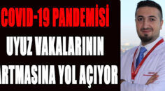 COVID-19 PANDEMİSİ UYUZ VAKALARININ ARTMASINA YOL AÇIYOR