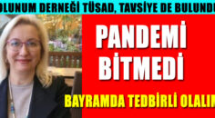 Pandemi bitmiş değil