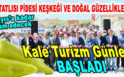 Kale’de tanıtım seferberliği başlatıldı…!