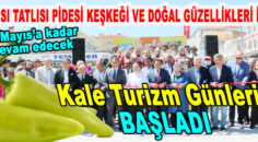 Kale’de tanıtım seferberliği başlatıldı…!