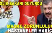 MASKELER ZORUNLULUĞU HASTANELER…