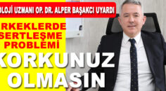 Erkeklerde Sertleşme Problemi Korkunuz Olmasın