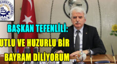 DTB Başkanı Tefenlili: Mutlu ve Huzurlu Bir Bayram Diliyorum