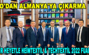 DTO Dev Bir Heyetle Heimtextil & Techtextil 2022 Fuarı’nda