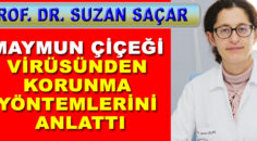 Prof. Dr. Saçar: Maymun çiçeği virüsünden korunma yöntemlerini anlattı