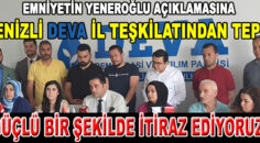 YENEROĞLU AÇIKLAMASINA DEVA DENİZLİ’DEN TEPKİ