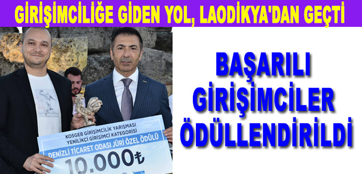 BAŞARILI GİRİŞİMCİLER ÖDÜLLENDİRİLDİ