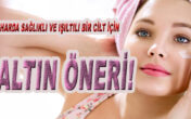 BAHARDA SAĞLIKLI VE IŞILTILI BİR CİLT İÇİN ÖNERİ
