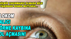 DÜNYADA 6,5 MİLYON KİŞİDE GÖRME KAYBINA YOL AÇTI..DİKKAT!