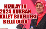 KIZILAY’IN 2024 KURBAN VEKALET BEDELLERİ BELLİ OLDU