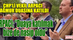CHP DENİZLİ MİLLETVEKİLİ YAĞMUR DUASINA KATILDI