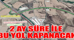 Kumkısık Kavşağı’nda yol çalışması yapılacak