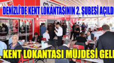 Denizli’de Kent Lokantasının 2. şubesi açıldı 3. şube hazır