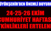 Büyükşehir, Etkinlikleri ertelediğini duyurdu