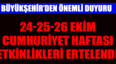 Büyükşehir, Etkinlikleri ertelediğini duyurdu