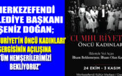 ‘CUMHURİYET’İN ÖNCÜ KADINLARI SERGİSİ” 24 EKİM’DE
