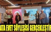 SANATA EVET SÖYLEŞİSİ GERÇEKLEŞTİRİLDİ