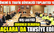 KIŞ LASTİĞİ ZORUNLU OLMAYANLARA TAVSİYE