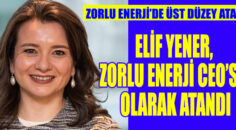 ZORLU ENERJİ’DE ÜST DÜZEY ATAMA
