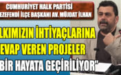 CHP MERKEZEFENDİ İLÇE BAŞKANI AV. MÜJDAT İLHAN GÜNDEMİ DEĞERLENDİRDİ