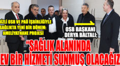 DENİZLİ OSB VE PAÜ İŞBİRLİĞİYLE SAĞLIKTA YENİ BİR DÖNEM: AMELİYATHANE PROJESİ