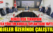 DENİZLİ OSB PROJELERİ DEĞERLENDİRDİ
