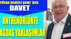 TÜFAD DENİZLİ ŞUBE BAŞKANI BÜLENT FİL DAVET ETTİ