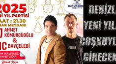 2025 eğlencesine tüm Denizli halkı davetli