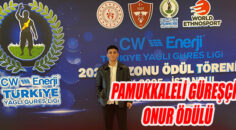 PAMUKKALELİ GÜREŞÇİYE ONUR ÖDÜLÜ