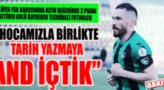 Kaptan Gökhan: Denizlispor’u lig’de tutacağız