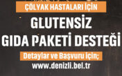 DENİZLİ BÜYÜKŞEHİR’DEN GLÜTENSİZ GIDA DESTEĞİ