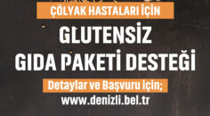 DENİZLİ BÜYÜKŞEHİR’DEN GLÜTENSİZ GIDA DESTEĞİ
