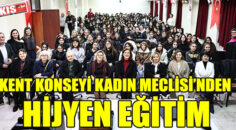 Kent Konseyi Kadın Meclisi’nden hijyen eğitimi