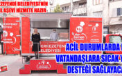MERKEZEFENDİ BELEDİYESİ’NİN MOBİL AŞEVİ HİZMETE HAZIR
