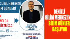 Denizli Bilim Merkezi’nde Bilim Günleri başlıyor