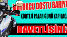 MOTORCU DOSTU BARİYER Korteji, Denizli’de 23 Şubat Pazar günü yapılacak