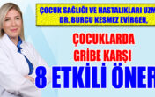 ÇOCUKLARDA GRİBE KARŞI 8 ETKİLİ ÖNERİ!