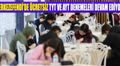 MERKEZEFENDİ’DE ÜCRETSİZ TYT VE AYT DENEMELERİ DEVAM EDİYOR