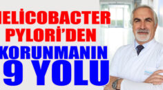Helicobacter pylori’den korunmanın 9 yolu