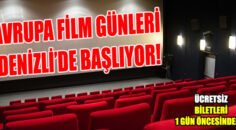 AVRUPA FİLM GÜNLERİ DENİZLİ’DE BAŞLIYOR!