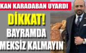 DİKKAT! BAYRAMDA EKMEK ÇIKMAYACAK