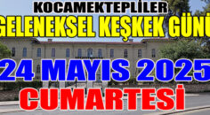 KOCAMEKTEPLİLER KEŞKEK GÜNÜ GELDİ…!