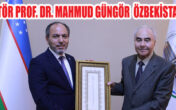 Rektör Prof. Dr. Mahmud Güngör Gerçekleştirdiği Özbekistan Ziyaretinde Bir Dizi Temaslarda Bulundu