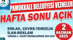 PAMUKKALE’DE VEZNELER HAFTA SONUNDA DA AÇIK OLACAK