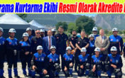 PAÜ Arama Kurtarma Ekibi Resmi Olarak Akredite Edildi