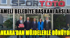 ÇAMELİ BELEDİYE BAŞKANI ARSLAN’DAN YENİ MÜJDELER!